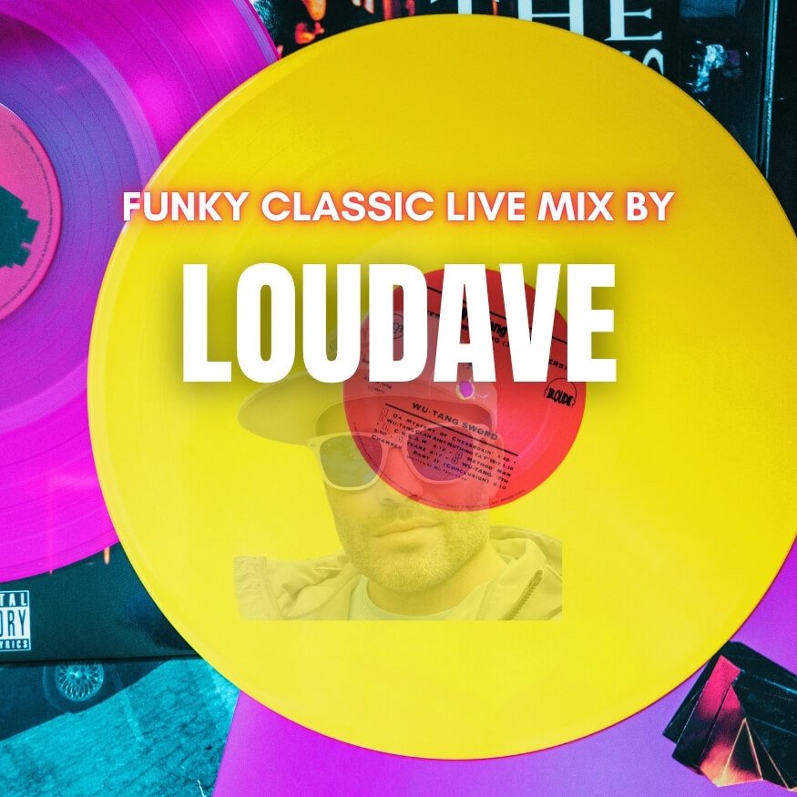 Funky Classic Live Mix by LOUDave.com
